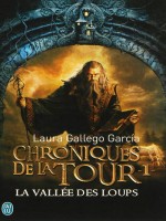 Chroniques De La Tour. Tome 1 de Gallego Garcia Laura chez J'ai Lu