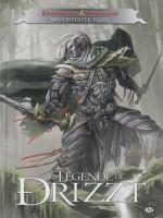 La Legende De Drizzt - Neverwinter Tales de Salvatore/r.a. chez Milady Graphics