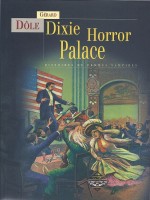 Dixie Horror Palace - Histoires De Femmes Vampires de Dole/gerard chez Terre De Brume