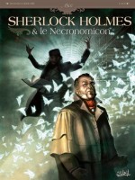 Sherlock Holmes Et Le Necronomicon T2 - La Nuit Sur Le Monde de Cordurie-s Laci chez Soleil