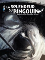 Dc Nemesis La Splendeur Du Pingouin de Hurwitz/kudranski/aa chez Urban Comics