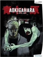 Aokigahara, La Foret Des Suicides de El Torres/hernandez chez Atlantic
