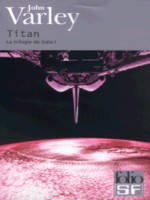 Titan de Varley John chez Gallimard