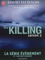 The Killing  - Saison 2 de Hewson David chez J'ai Lu