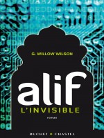 Alif L Invisible de Willow Wilson chez Buchet Chastel