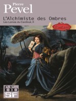L'alchimiste Des Ombres de Pevel Pierre chez Gallimard