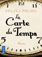 La Carte Du Temps de Palma Felix J chez Pocket