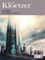 Cleer (une Fantaisie Corporate) de Kloetzer Lauren chez Gallimard