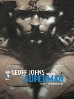 Dc Signatures T1 Geoff Johns Presente Superman T1 de Johns/kubert chez Urban Comics