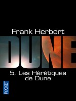 Dune T5 Les Heretiques De Dune de Herbert Frank chez Pocket