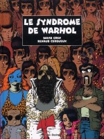 Syndrome De Warhol de Cren David chez Desing Hugo Ci