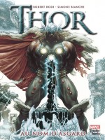 Thor : Au Nom D'asgard de Rodi-r Bianchi-s chez Panini