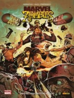 Marvel Zombies : Operation Destruction de Marraffino-f Pierfed chez Panini
