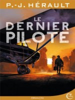 Dernier Pilote (le) de Herault/p.-j. chez Critic