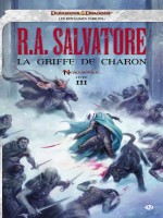 Neverwinter, T3 : La Griffe De Charon de Salvatore/r.a. chez Milady