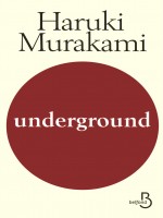 Underground de Murakami Haruki chez Belfond