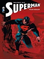 Dc Essentiels Superman Pour Demain de Azzarello/lee chez Urban Comics
