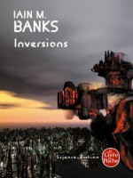 Inversions (cycle De La Culture, Tome 5) de Banks-i.m chez Lgf