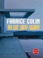 Blue Jay Way de Colin-f chez Lgf