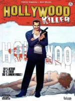 Hollywood Killer T1 de Olivetti/sapolsky chez Indeez