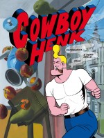 Cowboy Henk de Herr Seele chez Fremok