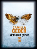 Memoires Gelees de Ceder Camilla chez 10 X 18
