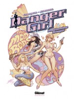 Danger Girl - Destination Danger de Hartnell Campbell Br chez Glenat