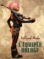 L'equipee Volage de Rolland Auda chez Sarbacane