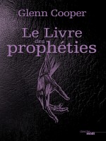 Le Livre Des Propheties - Cooper Glenn (Le Cherche Midi)