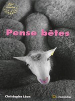 Pense Betes - Leon Christophe (Muscadier)