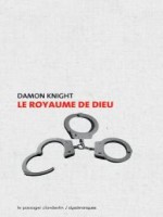 Le Royaume De Dieu - Knight Damon (Clandestin)