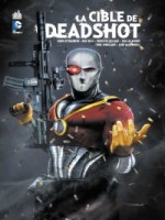 Dc Nemesis La Cible De Deadshot - Ostrander Mcdonnell (Urban Comics)