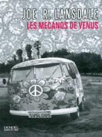 Les Mecanos De Venus - Lansdale Joe R (Denoel)