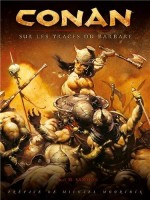 Conan Sur Les Traces Du Barbare - Collectif (Huginn Muninn)