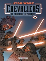 Star Wars - Chevaliers De L'ancienne Republique T03 - Au C Ur De La Peur - Collectif (Delcourt)