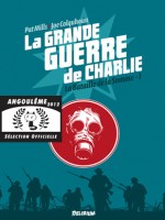 Grande Guerre De Charlie (la) Vol1 de Mills P/colquhoun J chez Delirium 77