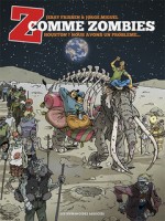Z Comme Zombies Tome 01 de Raffaele chez Humanoides Ass.