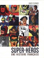 Super-heros - Une Histoire Francaise de Fournier Xavier chez Huginn Muninn