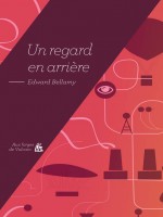 Un Regard En Arriere - Bellamy Edward (Forges Vulcain)
