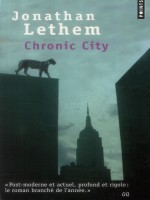 Chronic City de Lethem Jonathan chez Points
