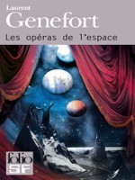 Les Operas De L'espace de Genefort Lauren chez Gallimard