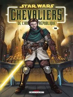 Star Wars - Chevaliers De L'ancienne Republique T05 - Sans Pitie ! de Miller-j Ching-b chez Delcourt