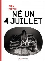 Ne Un Quatre Juillet de Kovic Ron chez 13e Note