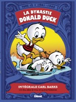 La Dynastie Donald Duck - Tome 12 de Barks chez Glenat