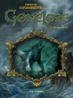 Gonelore T2 de Grimbert/pierre chez Octobre
