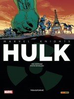 Marvel Knights Hulk de Keatinge-j Kowalski- chez Panini