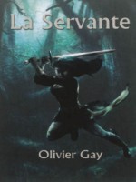 Servante (la) de Gay/olivier chez Midgard Ed