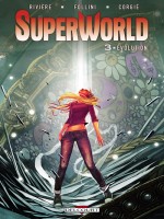 Superworld T3 - Evolution de Riviere-j-m Follini- chez Delcourt
