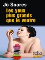 Les Yeux Plus Grands Que Le Ventre de Soares Jo chez Gallimard