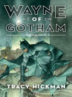 Wayne Of Gotham de Hickman-t chez Panini